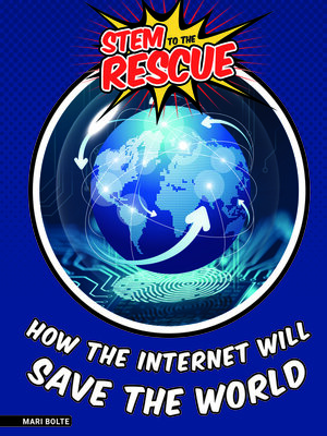 cover image of How the Internet Will Save the World
